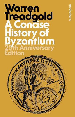 A Concise History of Byzantium: 25th Anniversary Edition