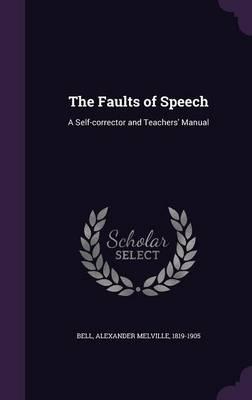 The Faults of Speech: A Self-Corrector and Teachers' Manual