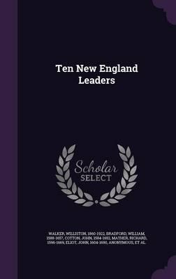 Ten New England Leaders