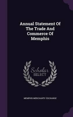 Annual Statement of the Trade and Commerce of Memphis