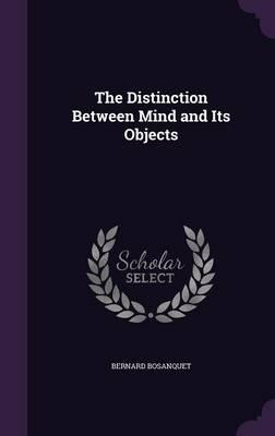 The Distinction Between Mind and Its Objects