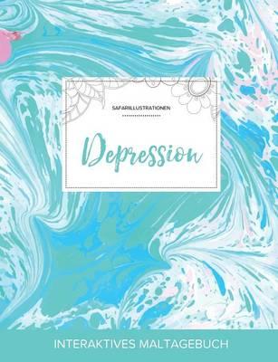 Maltagebuch Fur Erwachsene: Depression (Safariillustrationen, Turkiser Marmor)