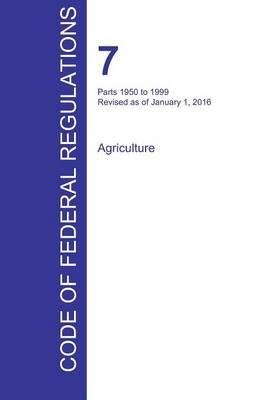 CFR 7, Parts 1950 to 1999, Agriculture, January 01, 2016 (Volume 14 of 15)
