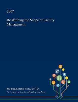 Re-Defining the Scope of Facility Management