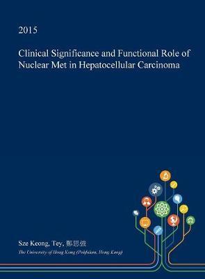 Clinical Significance and Functional Role of Nuclear Met in Hepatocellular Carcinoma