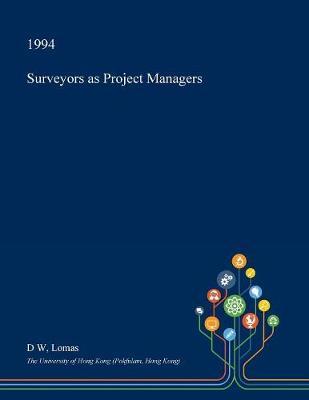 Surveyors as Project Managers