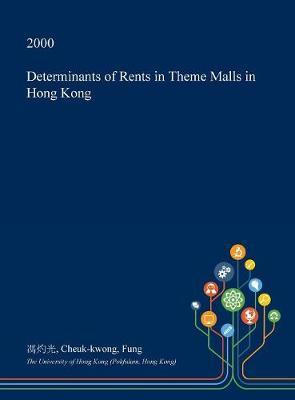 Determinants of Rents in Theme Malls in Hong Kong