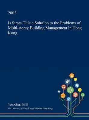 Is Strata Title a Solution to the Problems of Multi-Storey Building Management in Hong Kong