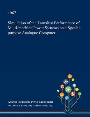 Simulation of the Transient Performance of Multi-Machine Power Systems on a Special-Purpose Analogue Computer