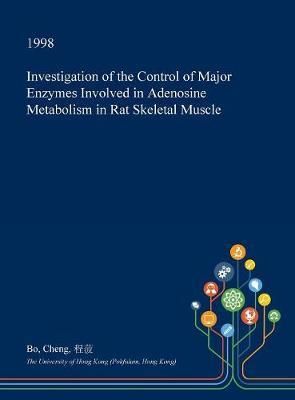 Investigation of the Control of Major Enzymes Involved in Adenosine Metabolism in Rat Skeletal Muscle