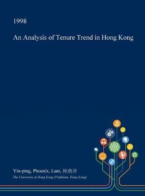 An Analysis of Tenure Trend in Hong Kong