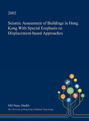 Seismic Assessment of Buildings in Hong Kong with Special Emphasis on Displacement-Based Approaches