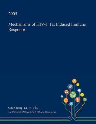 Mechanisms of HIV-1 Tat Induced Immune Response