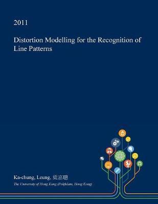 Distortion Modelling for the Recognition of Line Patterns