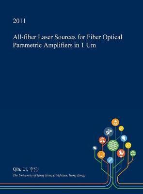 All-Fiber Laser Sources for Fiber Optical Parametric Amplifiers in 1 Um