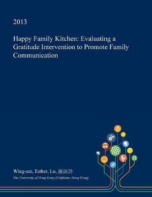 Happy Family Kitchen: Evaluating a Gratitude Intervention to Promote Family Communication