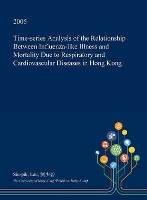 Time-Series Analysis of the Relationship Between Influenza-Like Illness and Mortality Due to Respiratory and Cardiovascular Diseases in Hong Kong