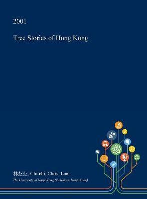 Tree Stories of Hong Kong