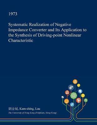 Systematic Realization of Negative Impedance Converter and Its Application to the Synthesis of Driving-Point Nonlinear Characteristic