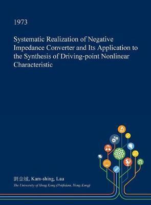 Systematic Realization of Negative Impedance Converter and Its Application to the Synthesis of Driving-Point Nonlinear Characteristic