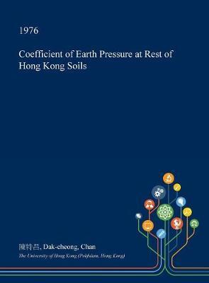 Coefficient of Earth Pressure at Rest of Hong Kong Soils