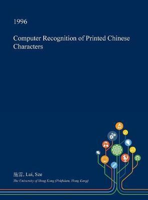 Computer Recognition of Printed Chinese Characters