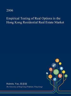Empirical Testing of Real Options in the Hong Kong Residential Real Estate Market