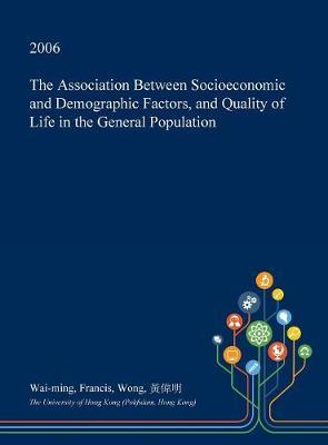 The Association Between Socioeconomic and Demographic Factors, and Quality of Life in the General Population