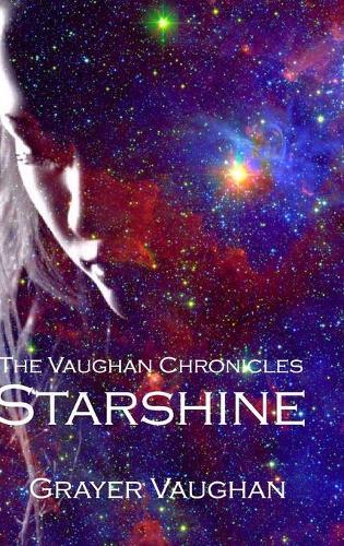 The Vaughan Chronicles: Starshine