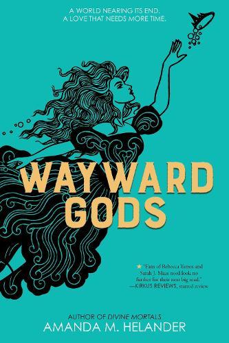 Wayward Gods - International edition: Divine Mortals, Book Two