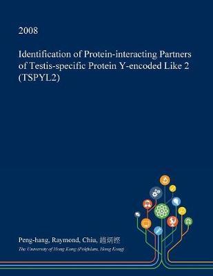 Identification of Protein-Interacting Partners of Testis-Specific Protein Y-Encoded Like 2 (Tspyl2)