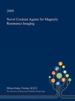 Novel Contrast Agents for Magnetic Resonance Imaging