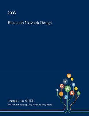 Bluetooth Network Design