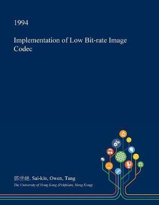 Implementation of Low Bit-Rate Image Codec
