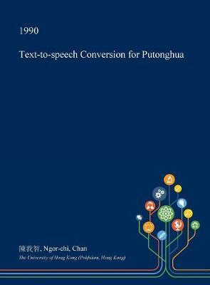 Text-To-Speech Conversion for Putonghua