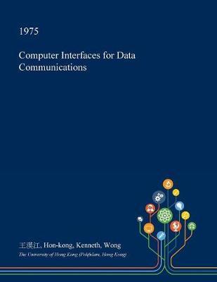 Computer Interfaces for Data Communications