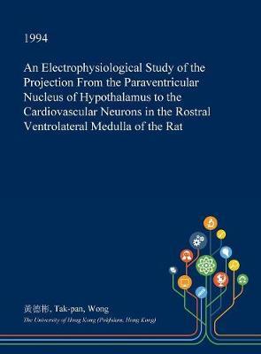 An Electrophysiological Study of the Projection from the Paraventricular Nucleus of Hypothalamus to the Cardiovascular Neurons in the Rostral Ventrolateral Medulla of the Rat