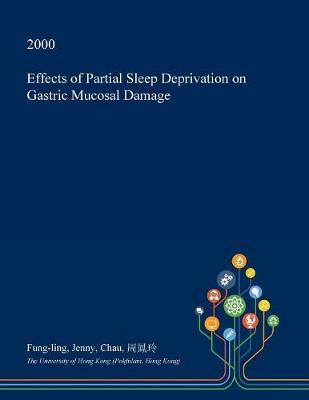 Effects of Partial Sleep Deprivation on Gastric Mucosal Damage
