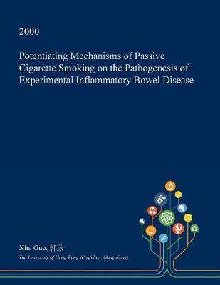 Potentiating Mechanisms of Passive Cigarette Smoking on the Pathogenesis of Experimental Inflammatory Bowel Disease
