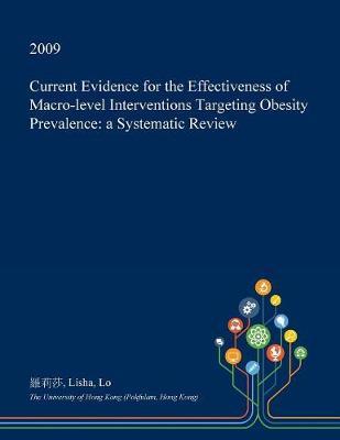 Current Evidence for the Effectiveness of Macro-Level Interventions Targeting Obesity Prevalence: A Systematic Review