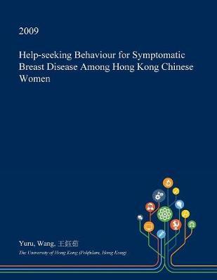 Help-Seeking Behaviour for Symptomatic Breast Disease Among Hong Kong Chinese Women