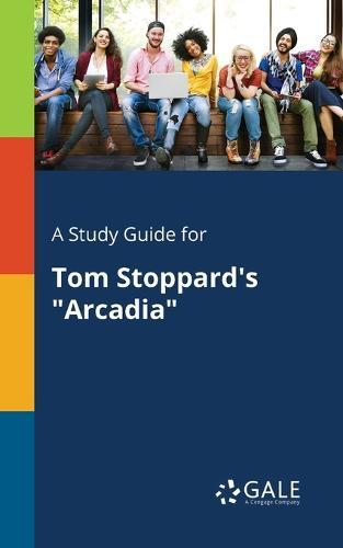 A Study Guide for Tom Stoppard's ""Arcadia""