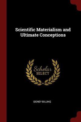 Scientific Materialism and Ultimate Conceptions