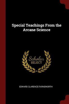 Special Teachings from the Arcane Science