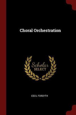 Choral Orchestration