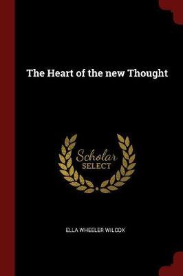 The Heart of the New Thought