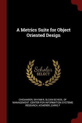 A Metrics Suite for Object Oriented Design