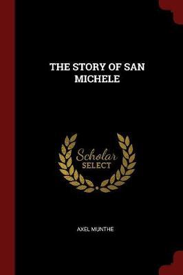 The Story of San Michele