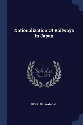 Nationalization of Railways in Japan