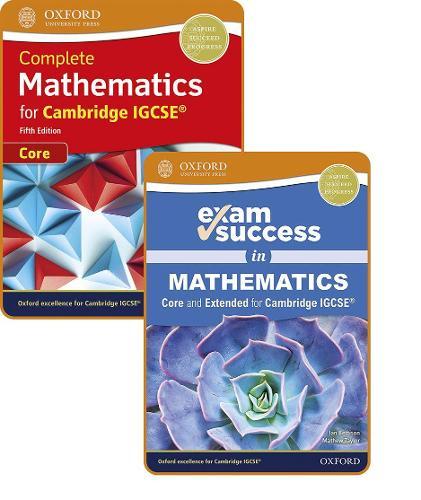 Complete Mathematics for Cambridge IGCSE (R) (Core): Student Book & Exam Success Guide Pack